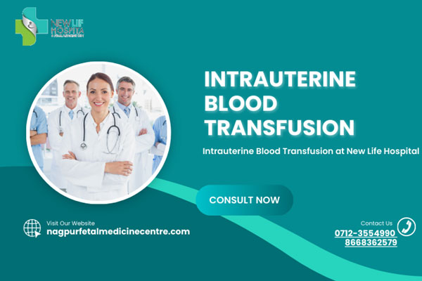  Intrauterine Blood Transfusion  